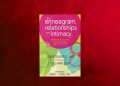Enneagramforum - the enneagram, relationships and intimacy - David Daniels