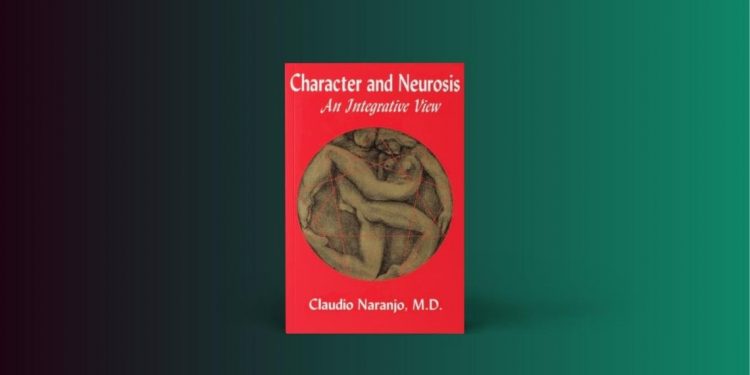 Enneagramforum - Character and Neurosis - Claudio Naranjo