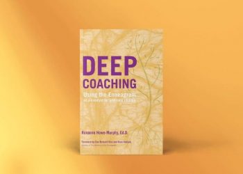 Enneagramforum - Deep Coaching - Roxanne Howe-Murphy