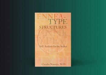 Enneagramforum - Ennea-Type Structures - Claudio Naranjo