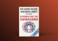 Experiencing the Enneagram 13 Enneagramforum - Experiencing the Enneagram - Richard Rohr og Andreas Ebert