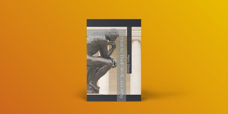 How to Think Well, and Why: The Awareness to Action Guide to Clear Thinking 7 Enneagramforum - How to Think Well, and Why - Mario Sikora