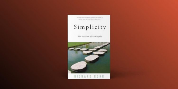 Enneagramforum - Simplicity - Richard Rohr