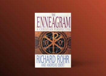 Enneagramforum - The Enneagram A Christian Perspective - Richard Rohr