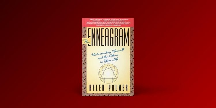 The Enneagram: Understanding Yourself and the Others in Your Life