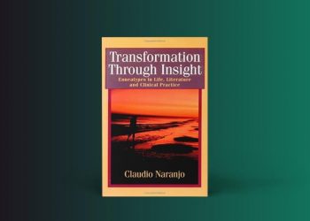 Enneagramforum - Transformation Through Insight - Claudio Naranjo