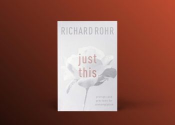 Enneagramforum - just this - Richard Rohr